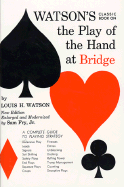 Watson's classic book on the play of the hand at bridge.