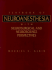 Textbook of Neuroanesthesia: With Neurosurgical and Neuroscience Perspectives