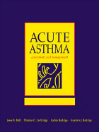 Acute Asthma: Assessment and Management