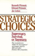 Strategic Choices