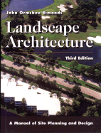 Landscape Architecture: A Manual of Site Planning and Design