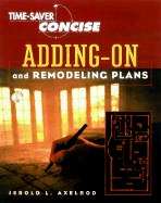 Time-Saver Standards Concise Plans for Adding-On and Remodeling