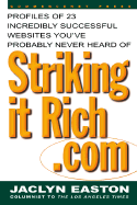 Strikingitrich.Com: Profiles of 23 Incredibly Successful Websites You've Probably Never Heard of