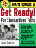 Get Ready! for Standardized Tests: Math Grade 3
