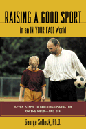 Raising a Good Sport in an In-Your-Face World