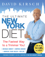 The Ultimate New York Diet: The Fastest Way to a Trimmer You!
