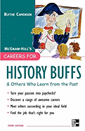 Careers for History Buffs & Others Who Learn from the Past