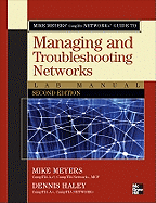 Mike Meyers' Comptia Network+ Guide to Managing and Troubleshooting Networks Lab Manual