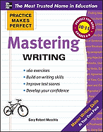 Practice Makes Perfect Mastering Writing