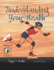 Understanding Your Health with Healthquest 4.0 and Learning to Go: Health