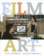 Film Art: An Introduction with Tutorial CD-ROM