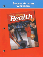 Teen Health Course 1, Student Activities Workbook