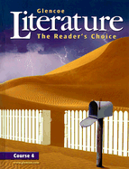 Glencoe Literature Course 4: The Readers Choice