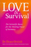 Love and Survival: The Scientific Basis for the Healing Power of Intimacy
