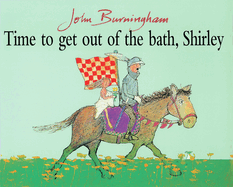 Time to Get Out of Bath, Shirley