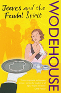 Jeeves and the Feudal Spirit