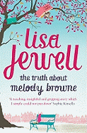 The Truth About Melody Browne