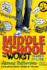 Middle School: The Worst Years of My Life