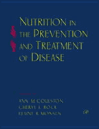 Nutrition in the Prevention and Treatment of Disease