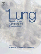 The lung: development, aging and the environment