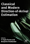 Classical and Modern Direction-of-Arrival Estimation -  T. Engin Tuncer Benjamin Friedlander