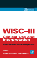 Wisc-III Clinical Use and Interpretation: Scientist-Practitioner Perspectives