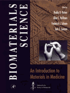 Biomaterials Science: An Introduction to Materials in Medicine