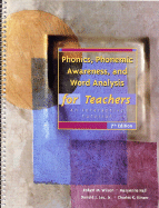 Phonics, Phonemic Awareness, and Word Analysis for Teachers: An Interactive Tutorial