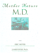 Mother Nature, M.D.