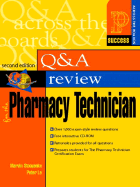 Prentice Hall Health's Question and Answer Review for the Pharmacy Technician