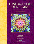 Fundamentals of Nursing: Concepts, Process and Practice