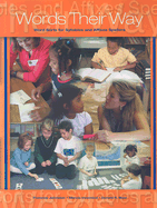 Words Their Way: Word Sorts for Syllables and Affixes Spellers