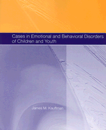Cases in Emotional and Behavioral Disorders of Children and Youth