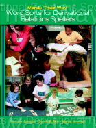 Words Their Way: Words Sorts for Derivational Relations Spellers
