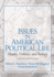 Issues in American Political Life: Money, Violence and Biology