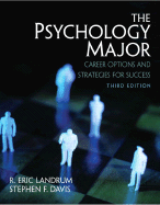 The Psychology Major: Career Options and Strategies for Success