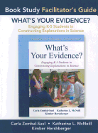 What's Your Evidence?: Engaging K-5 Children in Constructing Explanations in Science