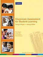 Classroom Assessment for Student Learning: Doing It Right--Using It Well