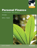 Personal Finance: Turning Money Into Wealth