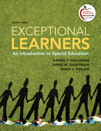 Exceptional Learners: An Introduction to Special Education Plus Myeducationlab with Pearson Etext