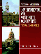 Governmental and Nonprofit Accounting: Theory and Practice