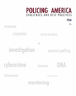 Policing America: Challenges and Best Practices