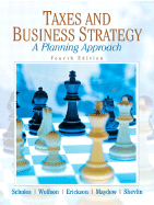 Taxes and Business Strategy: A Planning Approach
