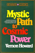 Mystic Path to Cosmic Power