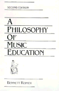 A Philosophy of Music Education
