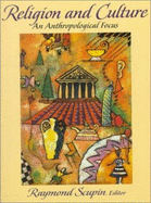Religion and Culture: An Anthropological Focus