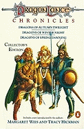 Dragonlance Chronicles: Dragons of Autumn Twilight, Dragons of Winter Night, Dragons of Spring Dawnin