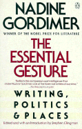 The Essential Gesture: Writing, Politics and Places