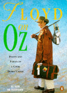 Floyd on Oz: Feasts and Fables of a Cook Down Under