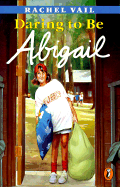 Daring to Be Abigail